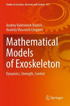 Chigarev / Borisov |  Mathematical Models of Exoskeleton | Buch |  Sack Fachmedien