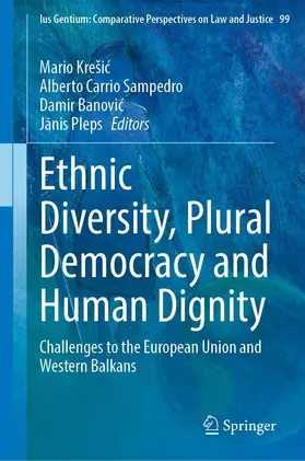 Krešic / Krešic / Pleps |  Ethnic Diversity, Plural Democracy and Human Dignity | Buch |  Sack Fachmedien
