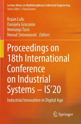 Lalic / Simeunovic / Gracanin |  Proceedings on 18th International Conference on Industrial Systems - IS'20 | Buch |  Sack Fachmedien