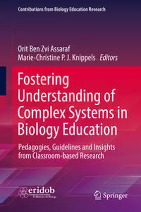 Ben Zvi Assaraf / Knippels |  Fostering Understanding of Complex Systems in Biology Education | eBook | Sack Fachmedien