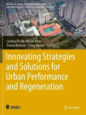 Piselli / Altan / Balaban |  Innovating Strategies and Solutions for Urban Performance and Regeneration | Buch |  Sack Fachmedien