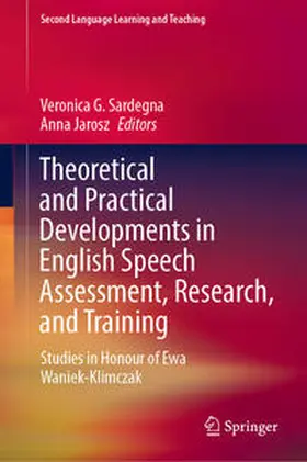 Sardegna / Jarosz | Theoretical and Practical Developments in English Speech Assessment, Research, and Training | E-Book | sack.de
