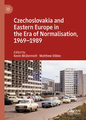 Stibbe / McDermott |  Czechoslovakia and Eastern Europe in the Era of Normalisation, 1969-1989 | Buch |  Sack Fachmedien