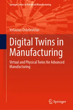 Ostaševicius / Ostasevicius / Ostaševicius |  Digital Twins in Manufacturing | eBook | Sack Fachmedien