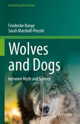 Range / Marshall-Pescini | Wolves and Dogs | E-Book | www2.sack.de