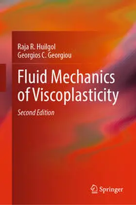 Huilgol / Georgiou |  Fluid Mechanics of Viscoplasticity | eBook | Sack Fachmedien