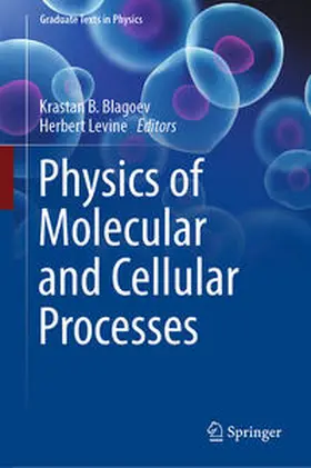 Blagoev / Levine |  Physics of Molecular and Cellular Processes | eBook | Sack Fachmedien
