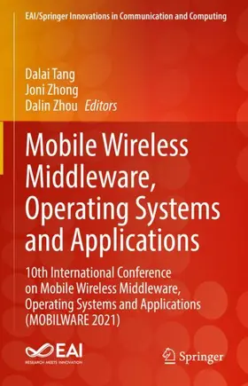 Tang / Zhou / Zhong |  Mobile Wireless Middleware, Operating Systems and Applications | Buch |  Sack Fachmedien
