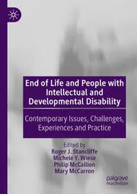 Stancliffe / Wiese / McCallion |  End of Life and People with Intellectual and Developmental Disability | Buch |  Sack Fachmedien