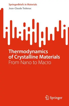 Tedenac |  Thermodynamics of Crystalline Materials | Buch |  Sack Fachmedien