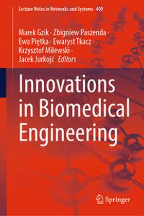 Gzik / Paszenda / Pietka | Innovations in Biomedical Engineering | E-Book | sack.de
