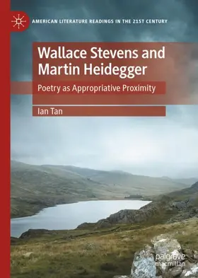 Tan |  Wallace Stevens and Martin Heidegger | Buch |  Sack Fachmedien