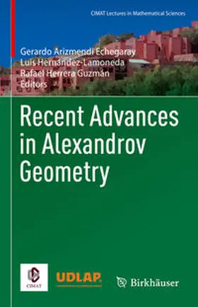 Arizmendi Echegaray / Hernández-Lamoneda / Herrera Guzmán |  Recent Advances in Alexandrov Geometry | eBook | Sack Fachmedien