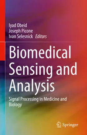 Obeid / Picone / Selesnick | Biomedical Sensing and Analysis | Buch | 978-3-030-99382-5 | www2.sack.de