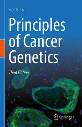 Bunz |  Principles of Cancer Genetics | eBook | Sack Fachmedien