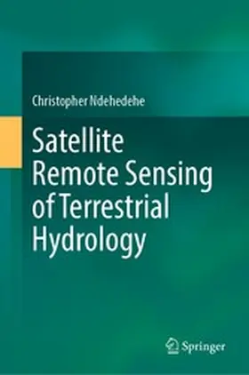 Ndehedehe |  Satellite Remote Sensing of Terrestrial Hydrology | eBook | Sack Fachmedien