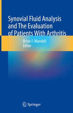 Mandell | Synovial Fluid Analysis and The Evaluation of Patients With Arthritis | E-Book | www2.sack.de
