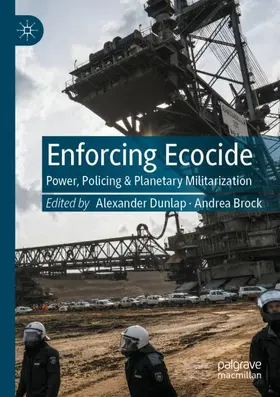 Brock / Dunlap |  Enforcing Ecocide | Buch |  Sack Fachmedien