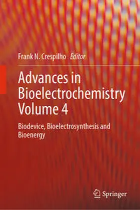 Crespilho |  Advances in Bioelectrochemistry Volume 4 | Buch |  Sack Fachmedien