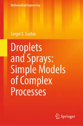 Sazhin | Droplets and Sprays: Simple Models of Complex Processes | E-Book | sack.de