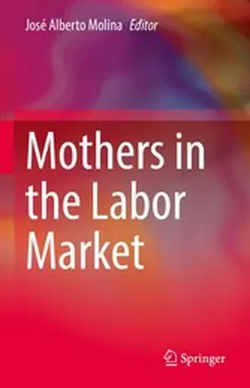 Molina |  Mothers in the Labor Market | eBook | Sack Fachmedien