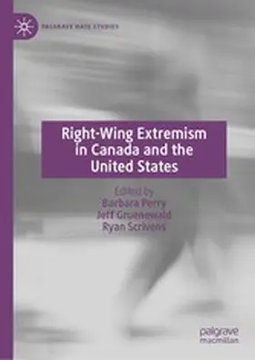 Perry / Gruenewald / Scrivens |  Right-Wing Extremism in Canada and the United States | eBook | Sack Fachmedien