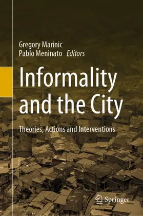 Meninato / Marinic | Informality and the City | Buch | 978-3-030-99925-4 | sack.de