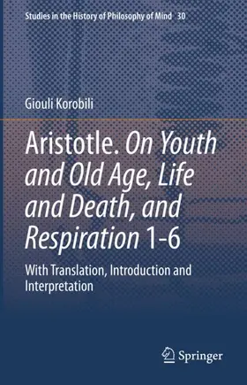 Korobili |  Aristotle. On Youth and Old Age, Life and Death, and Respiration 1-6 | Buch |  Sack Fachmedien