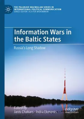 Ekmanis / Chakars |  Information Wars in the Baltic States | Buch |  Sack Fachmedien