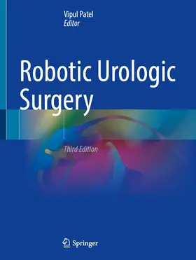 Wiklund / Patel / Mottrie |  Robotic Urologic Surgery | Buch |  Sack Fachmedien