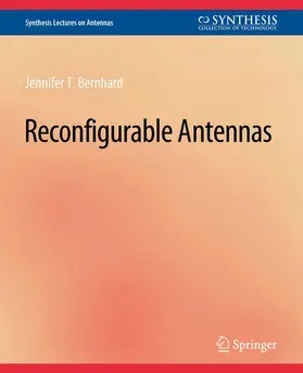 Bernhard |  Reconfigurable Antennas | Buch |  Sack Fachmedien