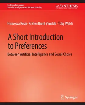 Rossi / Walsh / Venable |  A Short Introduction to Preferences | Buch |  Sack Fachmedien