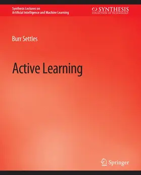 Settles |  Active Learning | Buch |  Sack Fachmedien