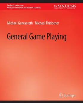 Thielscher / Genesereth |  General Game Playing | Buch |  Sack Fachmedien
