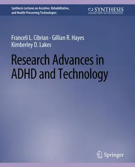 Cibrian / Lakes / Hayes |  Research Advances in ADHD and Technology | Buch |  Sack Fachmedien