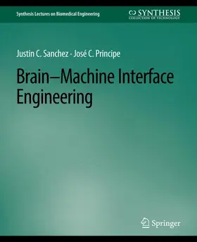 Príncipe / Sanchez |  Brain-Machine Interface Engineering | Buch |  Sack Fachmedien