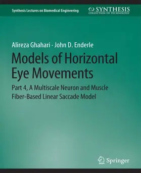 Enderle / Ghahari |  Models of Horizontal Eye Movements | Buch |  Sack Fachmedien