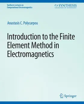 Polycarpou |  Introduction to the Finite Element Method in Electromagnetics | Buch |  Sack Fachmedien