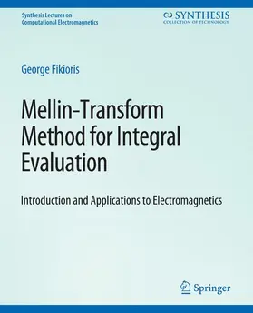 Fikioris |  Mellin-Transform Method for Integral Evaluation | Buch |  Sack Fachmedien