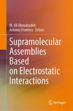 Aboudzadeh / Frontera | Supramolecular Assemblies Based on Electrostatic Interactions | E-Book | sack.de