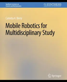 Berry |  Mobile Robotics for Multidisciplinary Study | Buch |  Sack Fachmedien