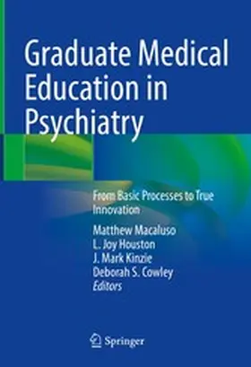 Macaluso / Houston / Kinzie |  Graduate Medical Education in Psychiatry | eBook | Sack Fachmedien