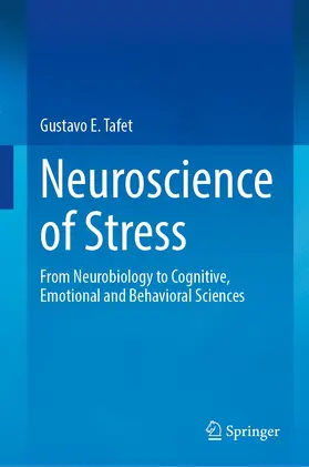 Tafet | Neuroscience of Stress | Buch | 978-3-031-00863-4 | sack.de