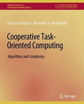 Shvartsman / Georgiou |  Cooperative Task-Oriented Computing | Buch |  Sack Fachmedien