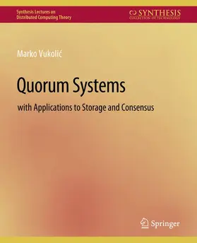 Vukolic |  Quorum Systems | Buch |  Sack Fachmedien