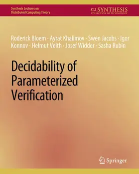 Bloem / Konnov / Jacobs |  Decidability of Parameterized Verification | Buch |  Sack Fachmedien