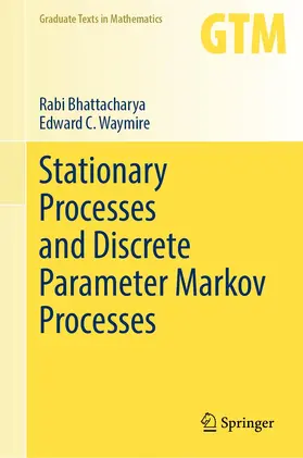 Waymire / Bhattacharya |  Stationary Processes and Discrete Parameter Markov Processes | Buch |  Sack Fachmedien