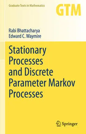 Bhattacharya / Waymire | Stationary Processes and Discrete Parameter Markov Processes | E-Book | sack.de