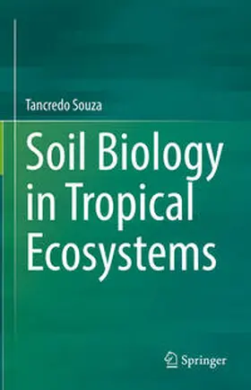 Souza |  Soil Biology in Tropical Ecosystems | eBook | Sack Fachmedien