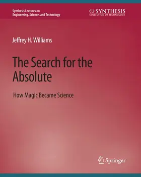 Williams |  The Search for the Absolute | Buch |  Sack Fachmedien